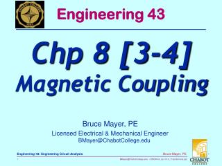 Bruce Mayer, PE Licensed Electrical &amp; Mechanical Engineer BMayer@ChabotCollege