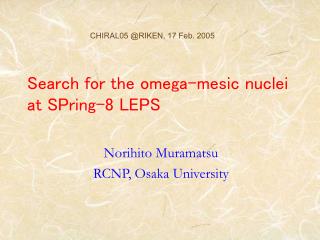 Search for the omega-mesic nuclei at SPring-8 LEPS
