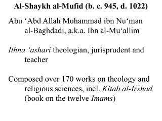 Al-Shaykh al-Mufid (b. c. 945, d. 1022)