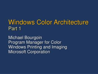 Windows Color Architecture Part 1