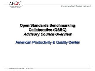 Open Standards Benchmarking Collaborative (OSBC) Advisory Council Overview