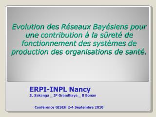 ERPI-INPL Nancy 	JL Sakanga _ JP Grandhaye _ B Bonan