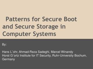 Patterns for Secure Boot and Secure Storage in Computer Systems