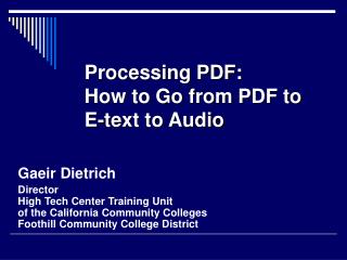 Processing PDF: How to Go from PDF to E-text to Audio