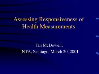 Assessing Responsiveness of Health Measurements