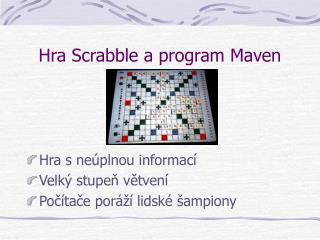 Hra Scrabble a program Maven