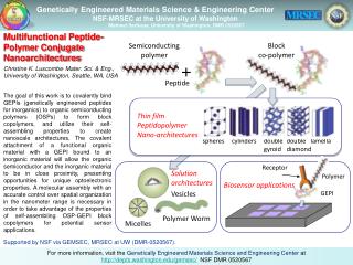 Genetically Engineered Materials Science &amp; Engineering Center