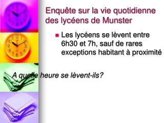 Enquête sur la vie quotidienne des lycéens de Munster