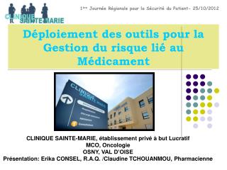 Déploiement des outils pour la Gestion du risque lié au Médicament