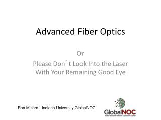 Advanced Fiber Optics