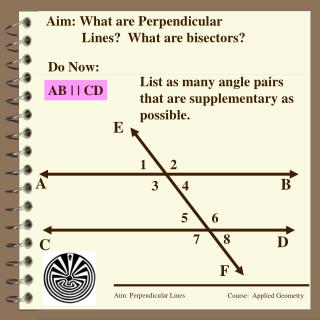 Aim: What are Perpendicular 	Lines? What are bisectors?