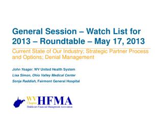 General Session – Watch List for 2013 – Roundtable – May 17, 2013