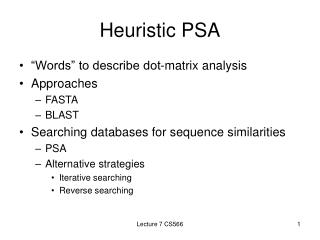 Heuristic PSA