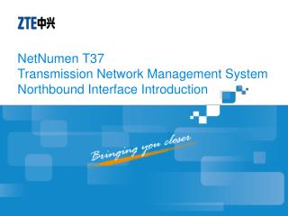 NetNumen T37 Transmission Network Management System Northbound Interface Introduction