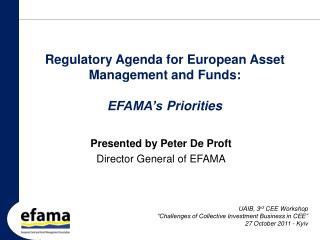 Regulatory Agenda for European Asset Management and Funds : EFAMA’s Priorities