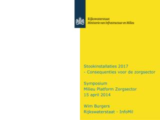 Stookinstallaties 2017 - Consequenties voor de zorgsector Symposium Milieu Platform Zorgsector