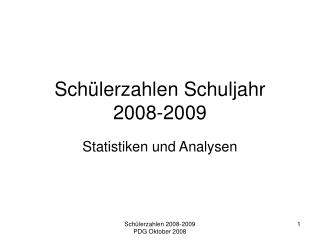 Schülerzahlen Schuljahr 2008-2009
