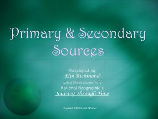 Primary &amp; Secondary Sources