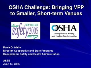 OSHA Challenge: Bringing VPP to Smaller, Short-term Venues