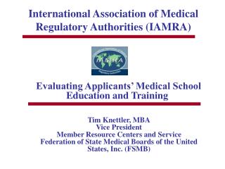 International Association of Medical Regulatory Authorities (IAMRA)