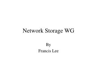 Network Storage WG