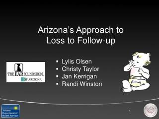Arizona’s Approach to Loss to Follow-up
