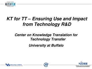 KT for TT – Ensuring Use and Impact from Technology R&amp;D