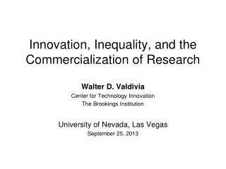 Innovation, Inequality, and the Commercialization of Research