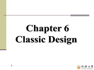 Chapter 6 Classic Design