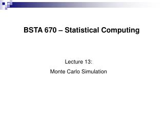 BSTA 670 – Statistical Computing