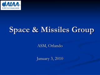 Space &amp; Missiles Group