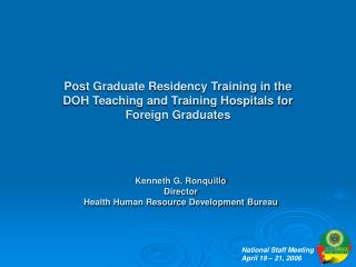 Post Graduate Residency Training in the DOH Teaching and Training Hospitals for Foreign Graduates