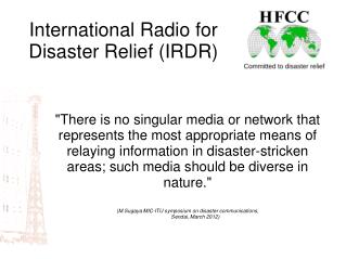 International Radio for Disaster Relief (IRDR)