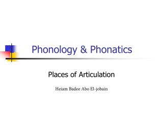 Phonology &amp; Phonatics