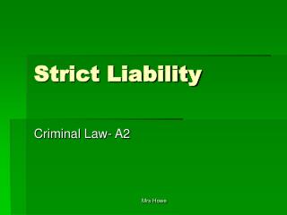 Strict Liability