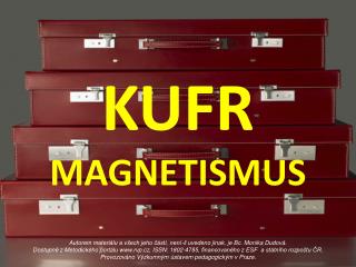 KUFR MAGNETISMUS