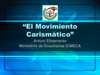 “El Movimiento Carismático”