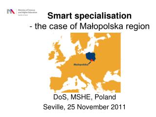 Smart specialisation - the case of Małopolska region