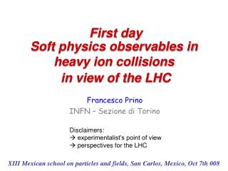 Soft physics observables in heavy ion collisions
