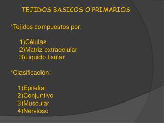 TEJIDOS BASICOS O PRIMARIOS