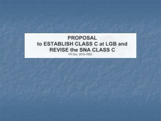 Class C Proposal unveiled June 22, 2010