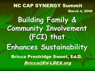 NC CAP SYNERGY Summit March 4, 2008