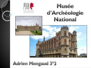 Musée d’Archéologie National