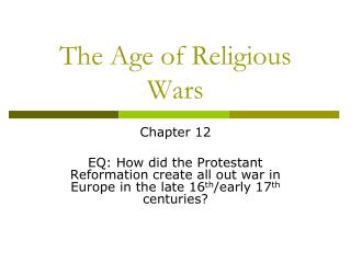 The Age of Religious Wars