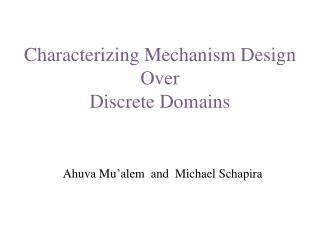 Characterizing Mechanism Design Over Discrete Domains