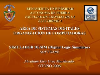 BENEMERITA UNIVERSIDAD AUTONOMA DE PUEBLA FACULTAD DE CIENCIAS DE LA ELECTRÓNICA