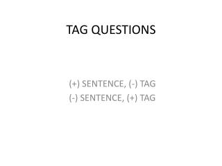 TAG QUESTIONS