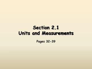 Section 2.1 Units and Measurements