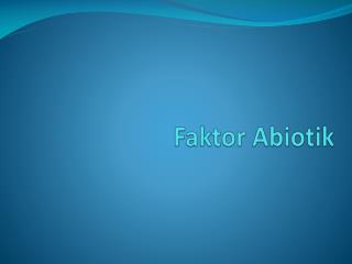 Faktor Abiotik