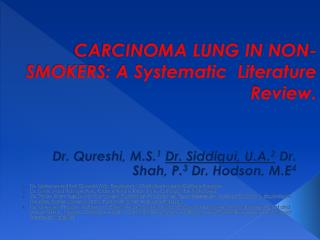 CARCINOMA LUNG IN NON-SMOKERS: A Systematic Literature Review.